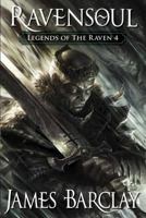 Ravensoul (Legends of the Raven, #4) 0575084863 Book Cover