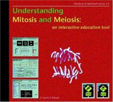 Understanding Mitosis and Meiosis: An Interactive Education Tool 3540148191 Book Cover