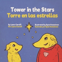 Tower in the Stars: Torre en las estrellas 1736653504 Book Cover