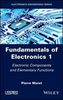 Fundamentals of Electronics 1: Electronic Components and Elementary Functions 1786301814 Book Cover