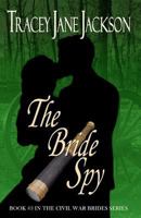The Bride Spy 1983446904 Book Cover