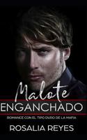 Malote Enganchado 1731572093 Book Cover