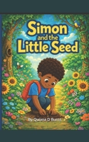 Simon and the Little Seed (Simon and the Fig Tree) B0GWVNSHB8 Book Cover