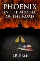 Phoenix in the Middle of the Road 0996761020 Book Cover