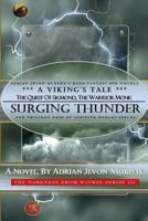Surging Thunder-Sigmond, the Warrior Monk: Dynasty Realms IX-3: Surging Thunder-A Viking's Tale 1548785067 Book Cover