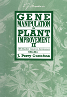 Gene Manipulation in Plant Improvement II (Stadler Genetics Symposia Series) 0306435950 Book Cover