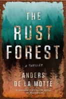 The Rust Forest: A Novel (The Asker Series) 1668030896 Book Cover