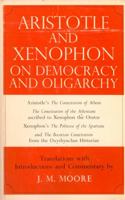 Aristotle and Xenophon on Democracy and Oligarchy 0520029097 Book Cover