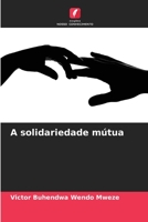 A solidariedade mútua 6206059111 Book Cover