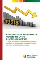 Reestruturações Societárias: O Impacto das Crises Econômicas no Brasil 6202176407 Book Cover