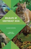 Wildlife of Southeast Asia 0691154856 Book Cover