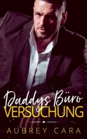 Daddys Büro-Versuchung B0C1JBJH87 Book Cover
