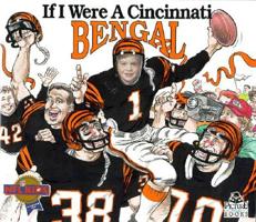 If I Were a Cincinnati Bengal (NFL Series) 1571510028 Book Cover