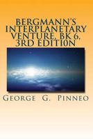 Bergmann's Interplanetary Venture 1725506416 Book Cover