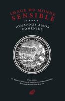 Orbis Sensualium Pictus / Image Du Monde Sensible (French Edition) 2251456759 Book Cover