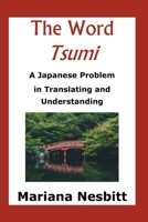 The Word 'Tsumi': A Japanese Problem in Translating and Understanding B0C47RGBRT Book Cover