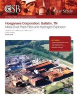 Hoeganaes Corporation: Gallatin, TN Metal Dust Flash Fires and Hydrogen Explosion 1500482986 Book Cover