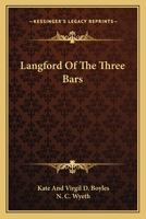 Langford of the Three Bars 1519161743 Book Cover