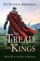 To Tread on Kings 0228638046 Book Cover