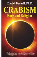 Crabism: Race and Religion 1724373439 Book Cover