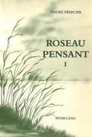 Roseau Pensant- Tome I: Préface d'Henri Gouhier 3261038608 Book Cover