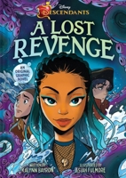 Disney Descendants: A Lost Revenge: A Disney Descendants Original Graphic Novel 1419776428 Book Cover
