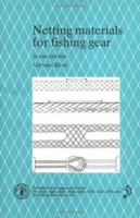 Netting Materials for Fishing Gear 0852381182 Book Cover