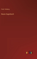 Neues Sagenbuch 3368013602 Book Cover