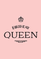 Birthday Queen: A Stylish Practical & Personal Birthday Card/ Notebook Alternative - Makes A Perfect Gift-Can Also Be Used A Journal Composition Notebook Planner To Write In-136 College Lined Pages 7x 1688449124 Book Cover