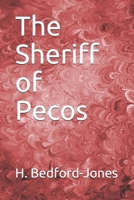 The Sheriff of Pecos 1014083400 Book Cover