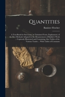 Quantities: A Text-Book for Surveyors 1016595905 Book Cover