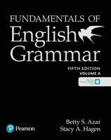 Fundamentals of English Grammar Student Book a with the App, 5e 0135116589 Book Cover