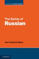 The Syntax of Russian 1107414555 Book Cover
