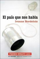 El País Que Nos Habla 9500726890 Book Cover