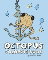 Octopus Coloring Book 1489536469 Book Cover
