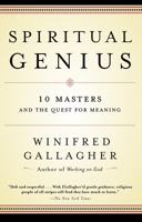 Spiritual Genius: The Mastery of Life's Meaning 0812967186 Book Cover