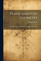 Plane Analytic Geometry: With Introductory Chapters On the Differential Calculus 1022685619 Book Cover