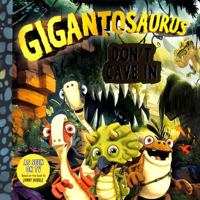 Gigantosaurus: Don’t Cave In 1787413144 Book Cover