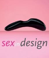 Sex In Design 9076886407 Book Cover