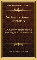 Problems in Dynamic Psychology; 116294658X Book Cover