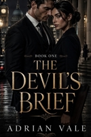 The Devil's Brief: A Forbidden Dark Mafia Romance (Irish Sin) B0GZ5SVF41 Book Cover
