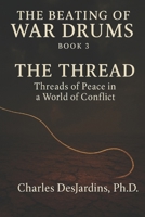 THE BEATING OF WAR DRUMS: How Not to Have War (The Beating of War Drums: A Trilogy on Survival, Choice, and Prevention) B0FR2ZLG9F Book Cover