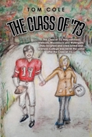 The Class of '73 1665566817 Book Cover