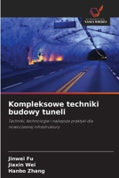 Kompleksowe techniki budowy tuneli (Polish Edition) 6202364521 Book Cover