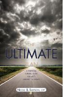 The Ultimate Plan: A Financial Survival Guide for Life's Unexpected Events 1604624957 Book Cover
