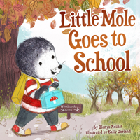 Little Mole Goes to School 150647859X Book Cover