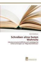 Schreiben Ohne Festen Wohnsitz 3838138783 Book Cover