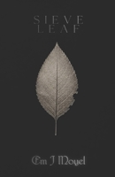 Sieveleaf B0HGXRK4SY Book Cover