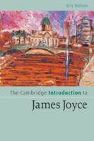 The Cambridge Introduction to James Joyce (Cambridge Introductions to Literature) 0521549655 Book Cover