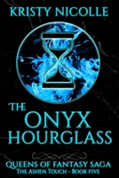 The Onyx Hourglass 1911395173 Book Cover